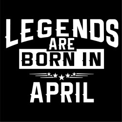 Tricou personalizat Legends are born in April